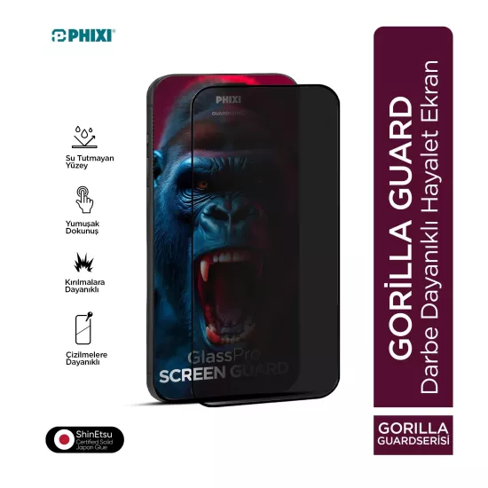 PHİXİ GORİLLA GUARD PRİVACY (HAYALET) EKRAN KORUMA